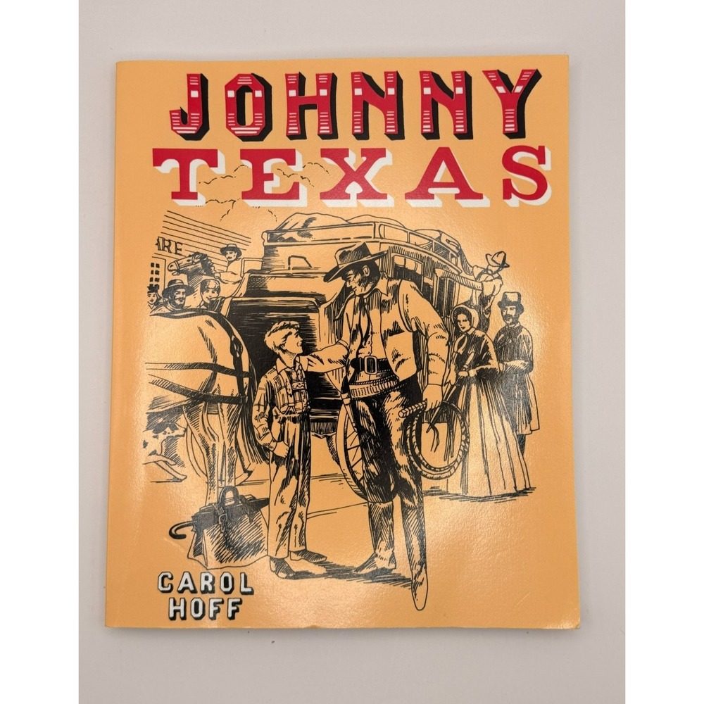Johnny Texas Carol Hoff 1992 Paperback Texas History German Immigration